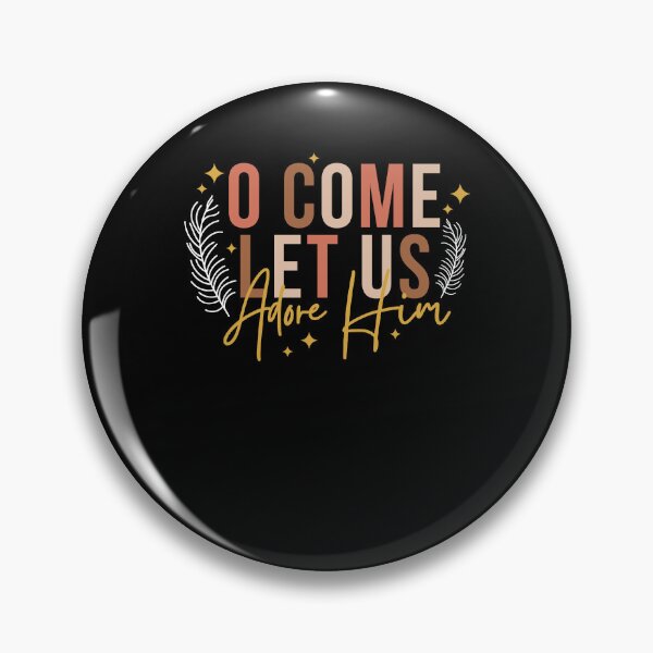 Item preview, O Come Let Us Adore Him designed and sold by ge0rge0.