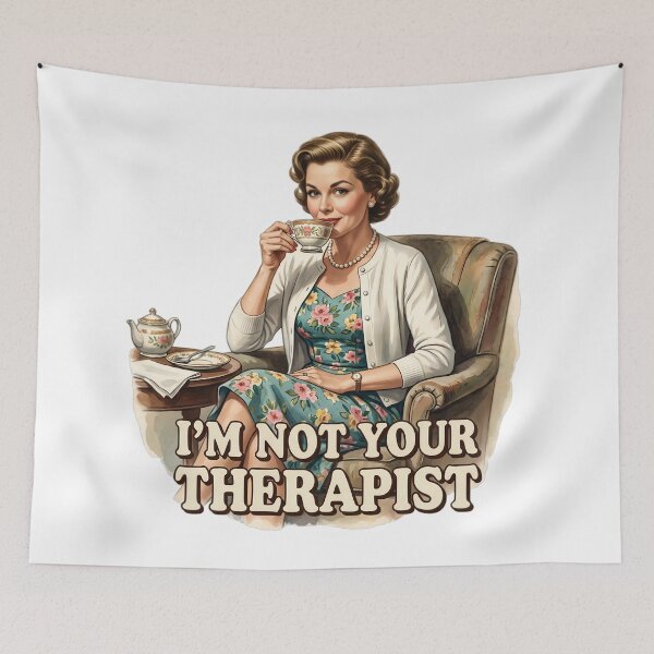 Item preview, I'm Not Your Therapist designed and sold by The She Shed.