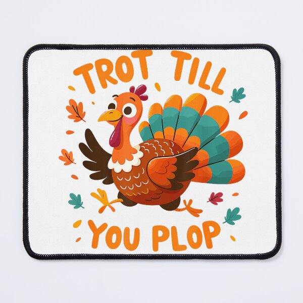 Item preview, Trot Till You Plop - Turkey Trot Running Thanksgiving T-Shirt designed and sold by gidget-gadget.
