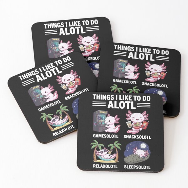 Item preview, Things I Like to Do Alotl Funny Axolotl Lifestyle Design designed and sold by MiALopezArt.