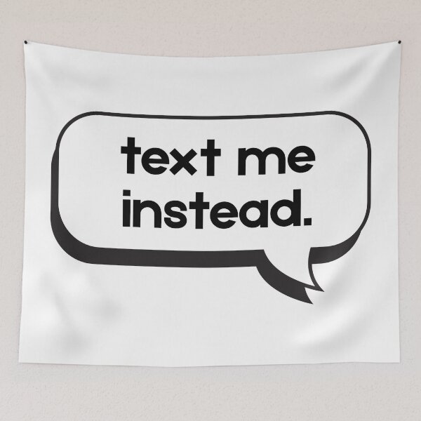 Item preview, Text Me Instead designed and sold by MasqueradeMagic.