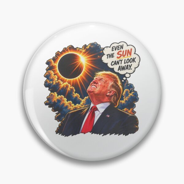 Item preview, Trump Eclipse Satire Even the Sun Can't Look Away designed and sold by gidel-sales.