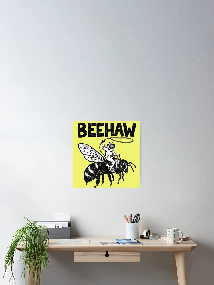 Thumbnail 2 of 3, Poster, Beehaw Funny Beekeeper Rodeo Riding designed and sold by Ribeiro-Art.