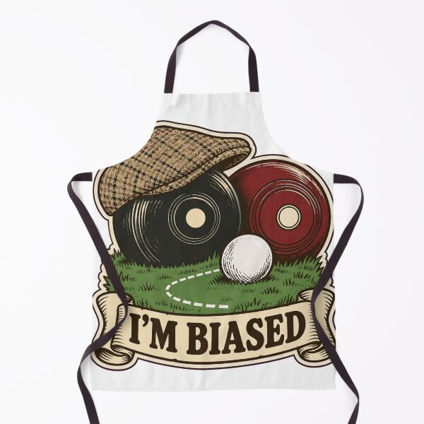 Item preview, Lawn Bowling I'm Biased | Funny Lawn Bowls Bowler Bias Pun designed and sold by StickyGuys.