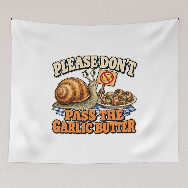 Item preview, PLEASE DON’T PASS THE GARLIC BUTTER designed and sold by WheelieGdArt.