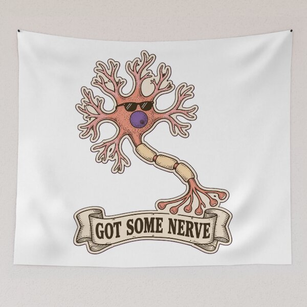 Item preview, Neuroscience Puns Got Some Nerve | Funny Neuron Neuroscientist Science Humor designed and sold by StickyGuys.