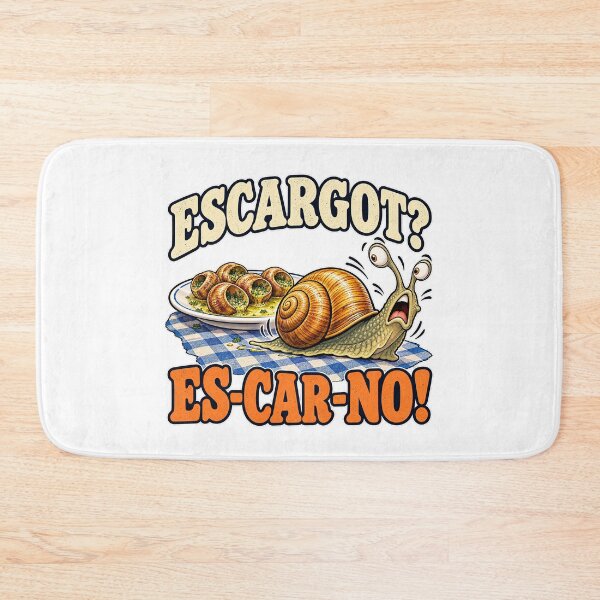 Item preview, ESCARGOT? ES-CAR-NO! designed and sold by WheelieGdArt.