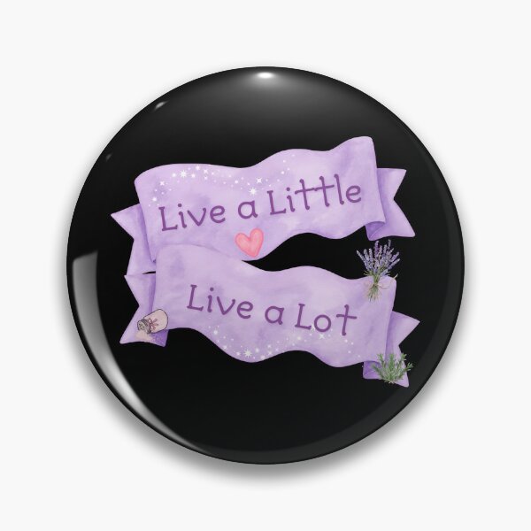 Item preview, Live a Little, Live a Lot - PM2 designed and sold by StuffWeMade.