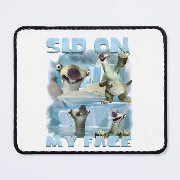 Item preview, Sid on My Face Meme Funny Ice Age designed and sold by regina-society.