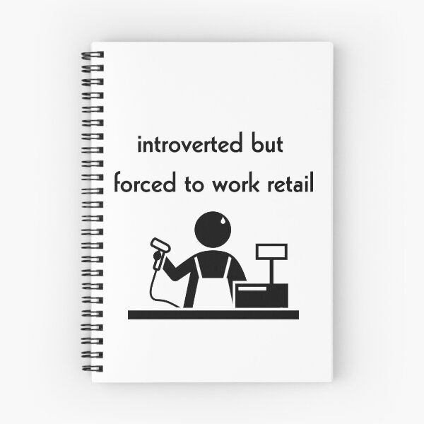 Item preview, Introverted But Forced To Work Retail designed and sold by MasqueradeMagic.