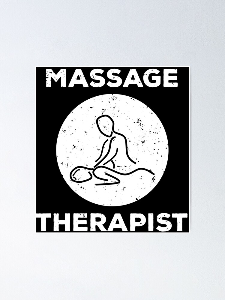 Cool Massage Therapist Graphic T T Shirt Poster For Sale By Zcecmza Redbubble