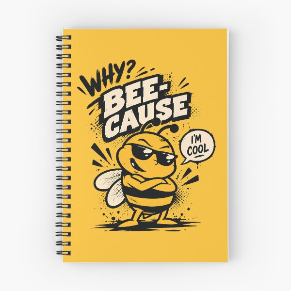 Item preview, Why? Bee Cause – I’m Cool designed and sold by digijob.