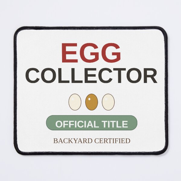 Item preview, Egg Collector Official Title - Backyard Chicken designed and sold by Cluck Ledger Co..