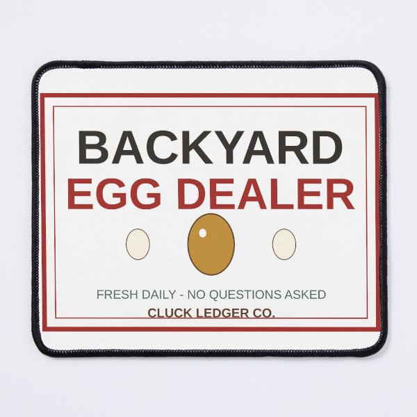 Item preview, Backyard Egg Dealer - Funny Chicken Humor designed and sold by Cluck Ledger Co..