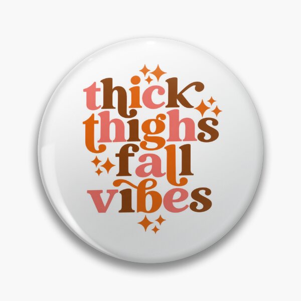 Item preview, Thick Thighs Fall Vibes – Retro Autumn Aesthetic Quote designed and sold by AandBCollective.