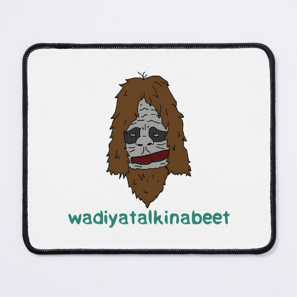 Item preview, Wadiyatalkinabeet designed and sold by Aehausman.
