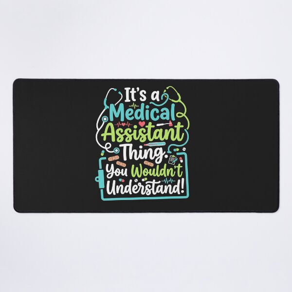 Item preview, It's a Medical Assistant Thing — You Wouldn't Understand designed and sold by Mirgonhood.