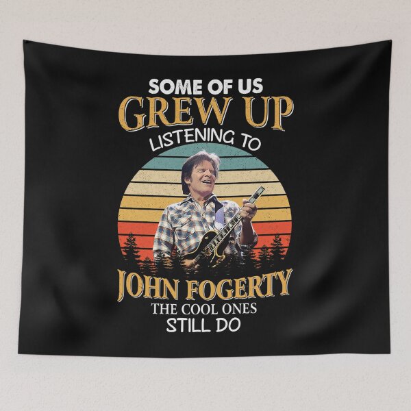 Item preview, Some Of Us Grew Up Listening To John Fogerty The Cool Ones Still D designed and sold by PaulineNader.