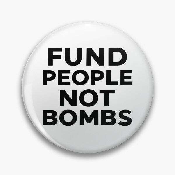 Item preview, Fund People Not Bombs designed and sold by Angryblu3.
