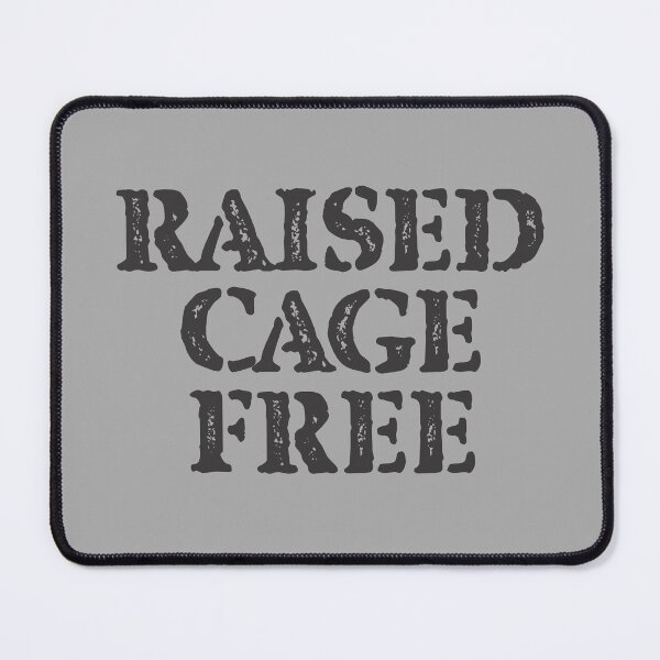 Item preview, Raised Cage Free Chicken Humor designed and sold by DalePrestonArt.