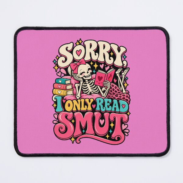 Item preview, Sorry I only read smut designed and sold by House of Pembrooke.