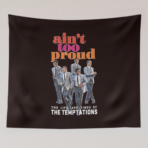 Item preview, Ain't Too Proud The Temptations Retro Art designed and sold by FeatherTaleInk.