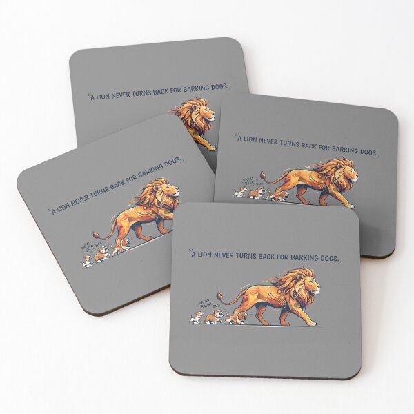 Item preview, Quotes. A LION NEVER TURNS BACK FOR BARKING DOGS. designed and sold by AadiShaktiAura.