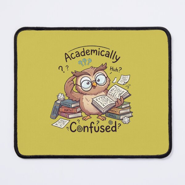 Item preview, Academically Confused Quote | Funny Student Life & Study Humor designed and sold by WallMuseStudio .
