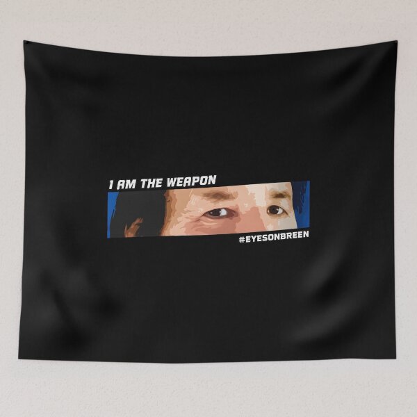 Item preview, I AM THE WEAPON EYES ON BREEN ART designed and sold by Black-OniOns.
