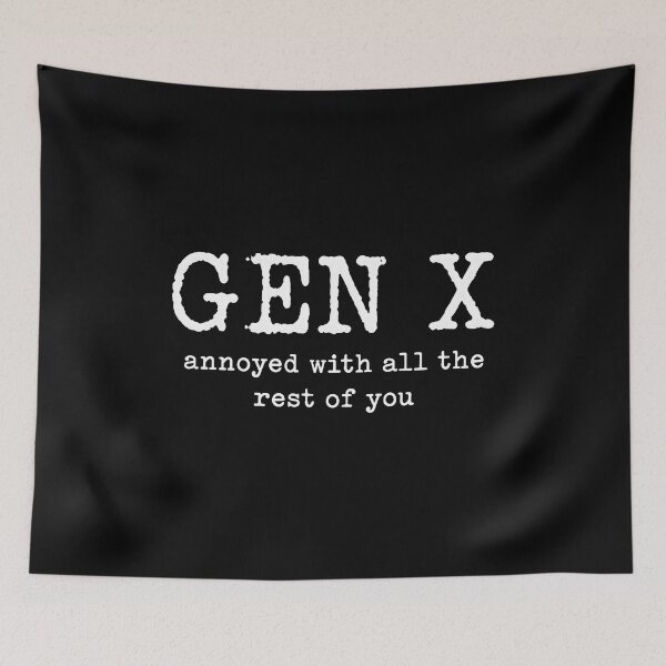Item preview, Gen X Sarcastic Quote  designed and sold by Black-OniOns.