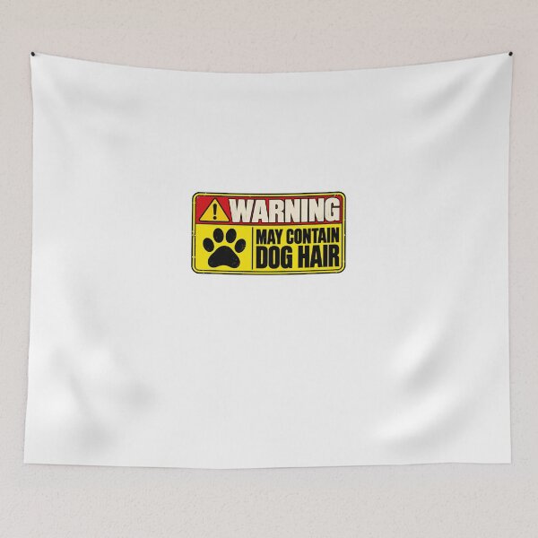 Item preview, Warning May Contain Dog Hair Dog Owner Humor Pet Lover designed and sold by HumansStuck12.