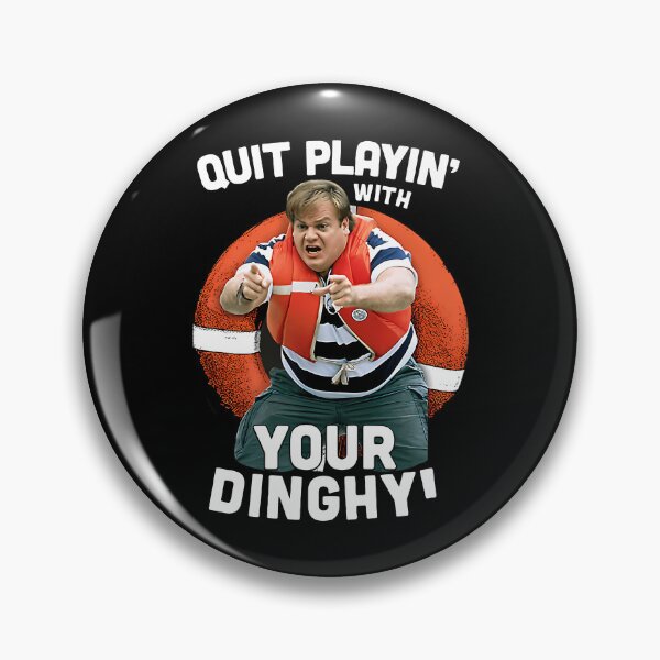 Item preview, Tommy Boy Quit Playin With Your Dinghy designed and sold by campbellcnfi.