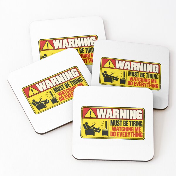Item preview, Warning Must Be Tiring Watch Everything Do Everything Funny Sarcastic Tired Relaxation designed and sold by HumansStuck12.