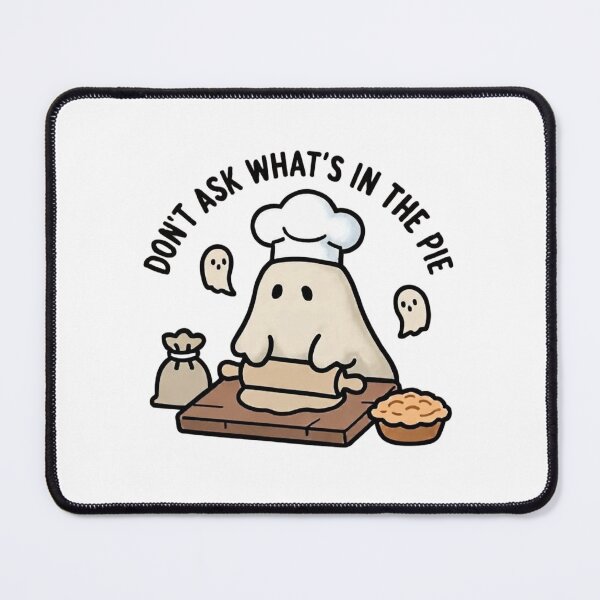 Item preview, Don't Ask What's in the Pie - Funny Ghost Baker Halloween designed and sold by LuloCreative.