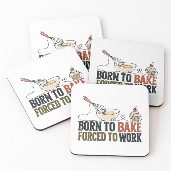 Item preview, Born To Bake Forced To Work Baking Lover Pastry Chef designed and sold by SkeletonsDanger.