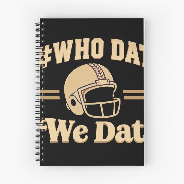 Item preview, Who Dat We Dat designed and sold by Pria1960.