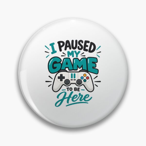 Item preview, I Paused My Game To Be Here Gamer Gaming Humor designed and sold by HumansStuck12.