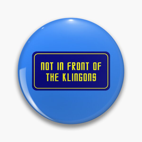 Item preview, Not in Front of the Kingons designed and sold by Karate Octopus.
