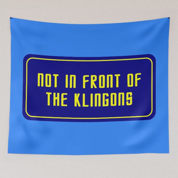Item preview, Not in Front of the Kingons designed and sold by Karate Octopus.