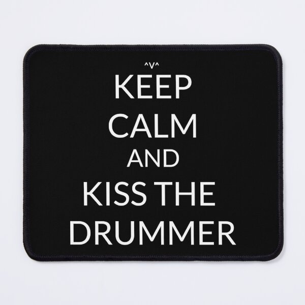 Item preview, Keep Calm And Kiss The Drummer designed and sold by campbellcnfi.