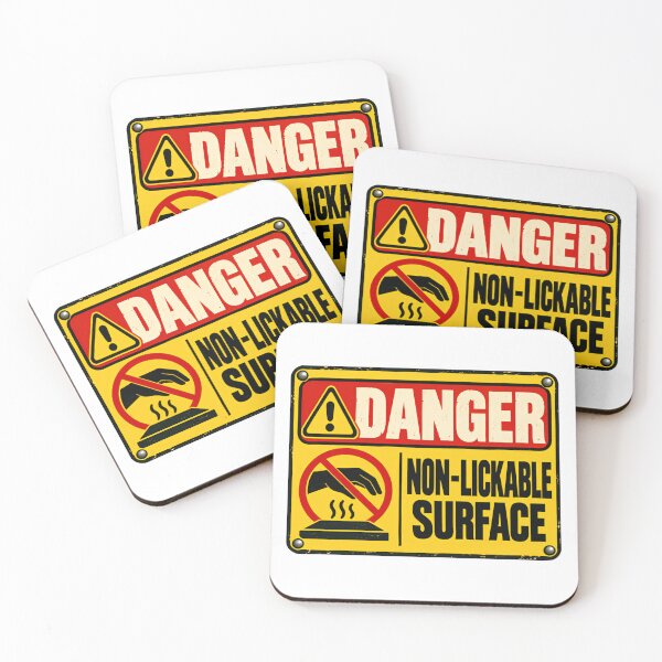 Item preview, Danger Non-Lickable Surface Funny Warning Humor Gag Gift designed and sold by HumansStuck12.