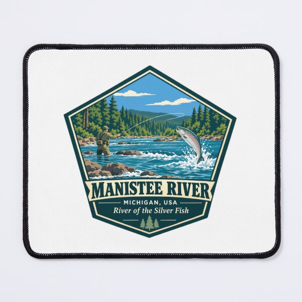 Item preview, Manistee River Michigan USA River Of The Silver Fish Fly Fishing Angler designed and sold by NeedForParks.