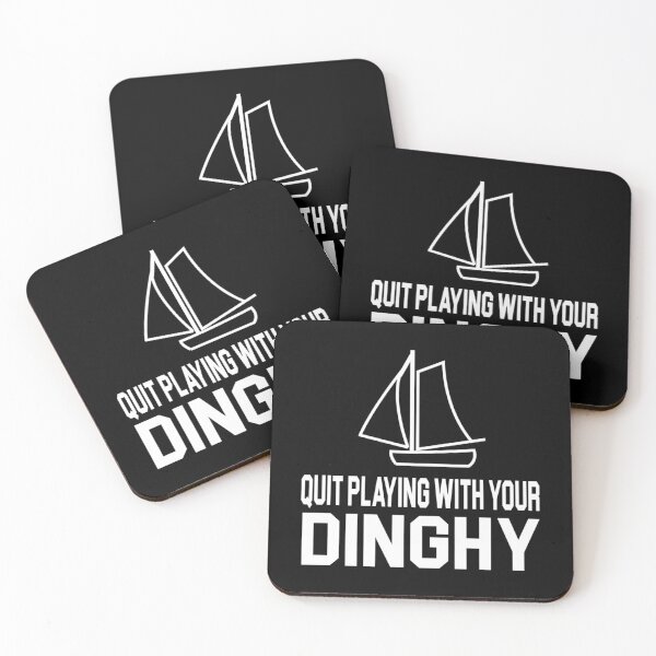 Item preview, Tommy Boy Quote - Quit Playing With Your Dinghy designed and sold by campbellcnfi.