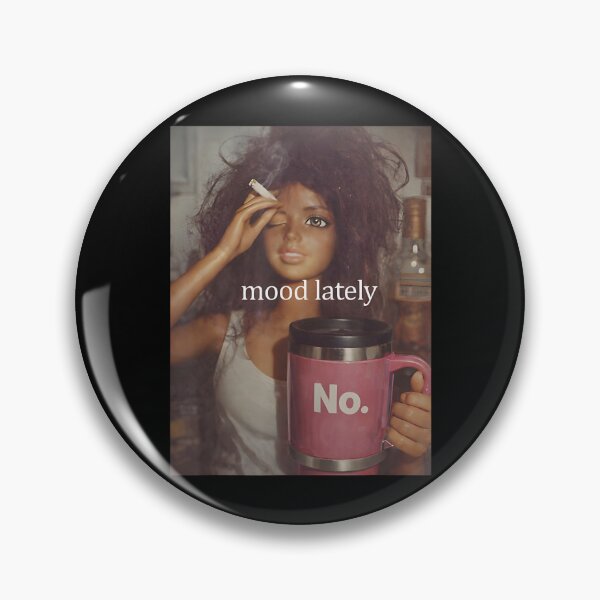 Item preview, Mood Lately Funny Distressed Doll Face Smoking Meme designed and sold by noahbrad.