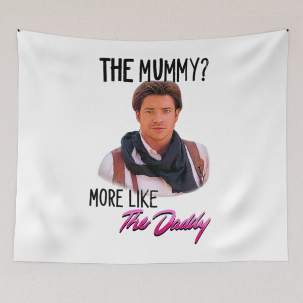 Item preview, The Mummy More Like The Daddy Fraser Gift Fan  designed and sold by campntanozorar.