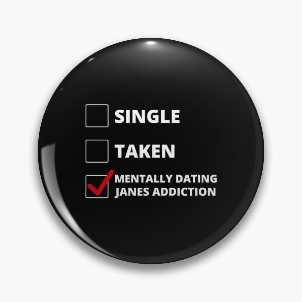 Item preview, Mentally Dating Janes Addiction  designed and sold by amairev.