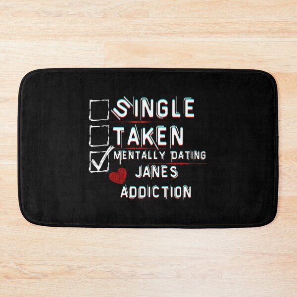 Item preview, Mentally Dating Janes Addiction designed and sold by amairev.