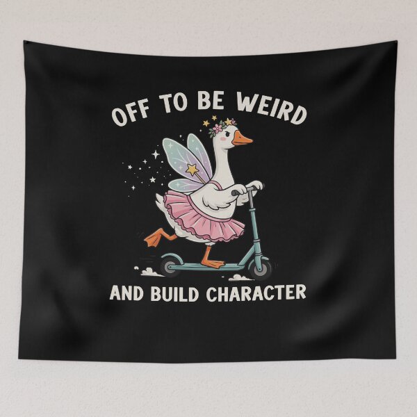 Item preview, Off To Be Weird And Build Character designed and sold by Hedoraxe.