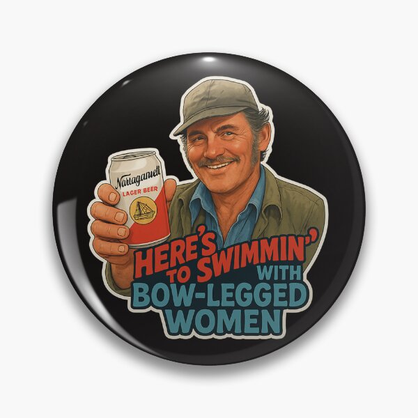 Item preview,  Heres To Swimmin Quint Jaws Movie Quote designed and sold by JamesBurditt5.