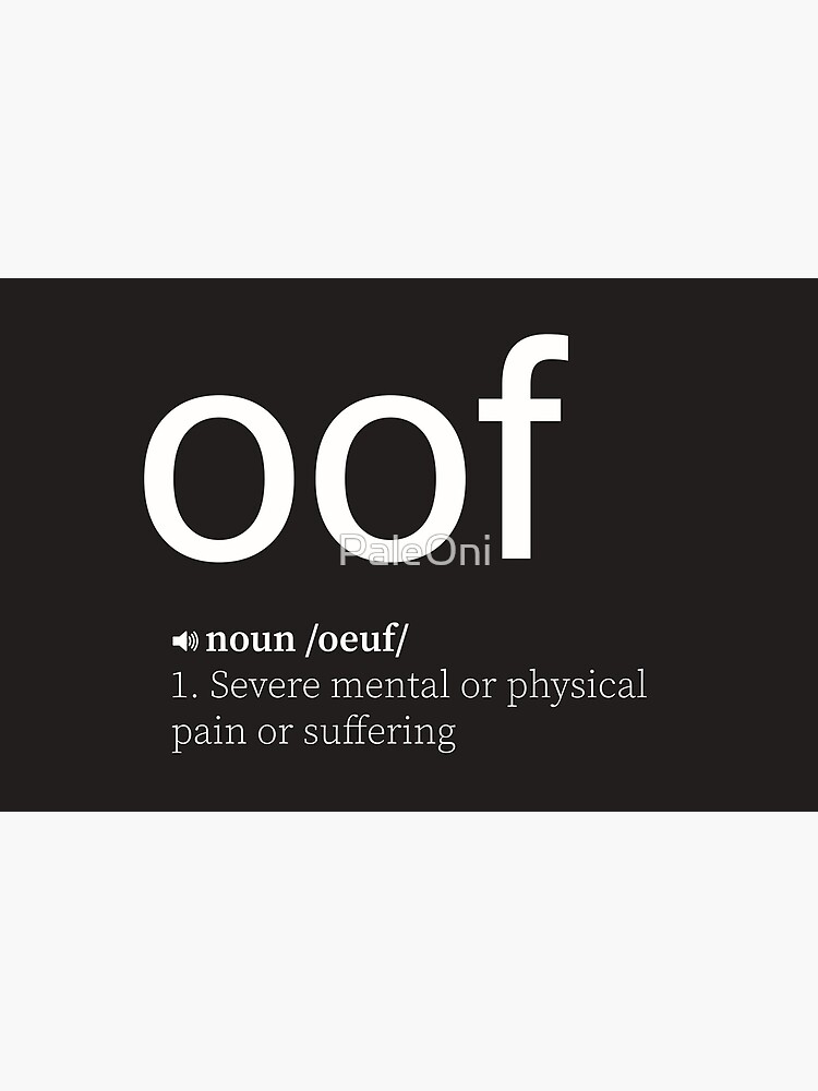 OOF by PaleOni